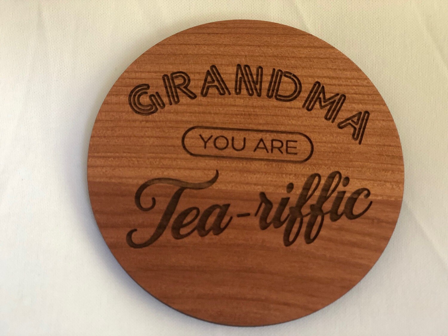 a Tea-riffic Grandma coaster