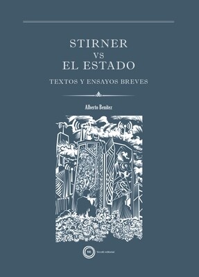 Stirner vs El Estado (epub)