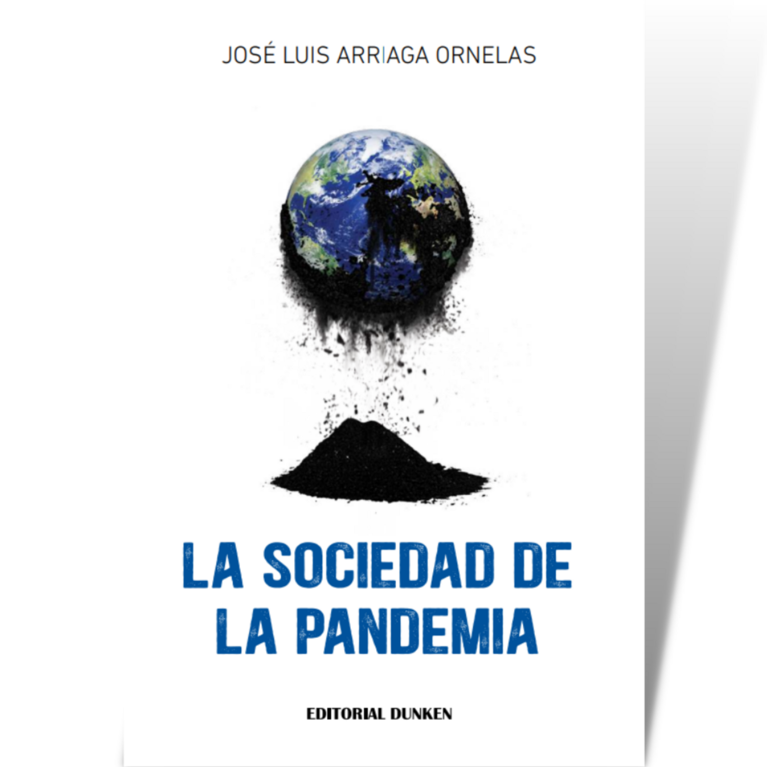 La Sociedad de la Pandemia (envío sólo México)