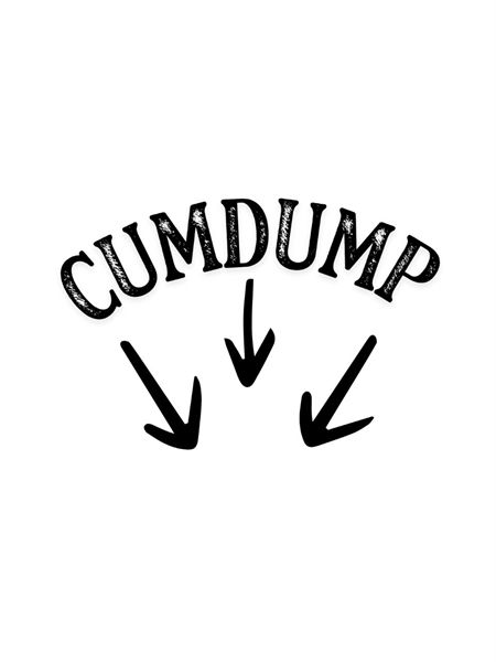 Mister B - Temporary Tattoo - Cum Dump Mister B - Temporary Tattoo - Cum Dump