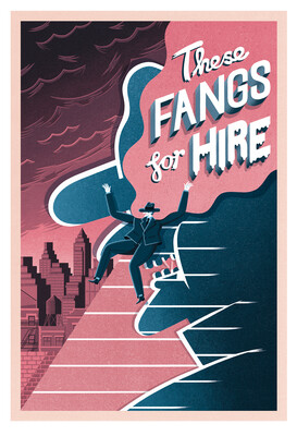 These Fangs For Hire A3 giclée print