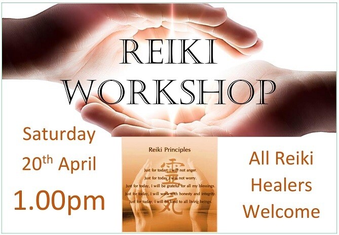 Reiki Workshop - Saturday 20th April 2024 1.00pm