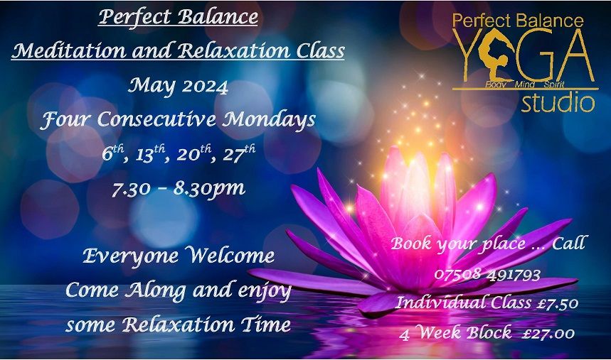 Meditation/Relaxation Block of 4 Classes starts Monday 6th May 2024