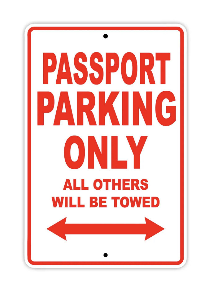 Passport Parking ONLY Garage Sign