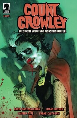 Count Crowley: Mediocre Midnight Monster Hunter #4 (CVR B) (Tyler Crook) FOC:4/1 Release:5/1