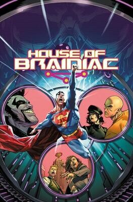 SUPERMAN HOUSE OF BRAINIAC SPECIAL #1 (ONE SHOT) CVR A JAMAL CAMPBELL (HOUSE OF BRAINIAC) FOC:4/7 Release:4/30