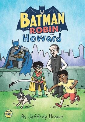 BATMAN AND ROBIN AND HOWARD #3 (OF 4) FOC:4/21 Release:5/14