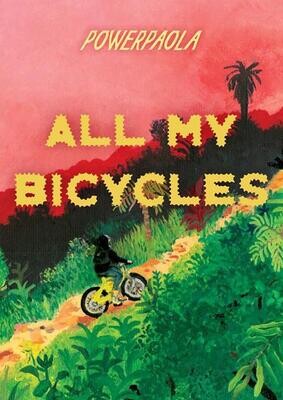 ALL MY BICYCLES TP FOC:4/14 Release:5/22