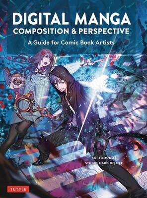 DIGITAL MANGA COMPOSITION & PERSPECTIVE COMIC BK ARTISTS SC FOC:3/8 Release:4/17