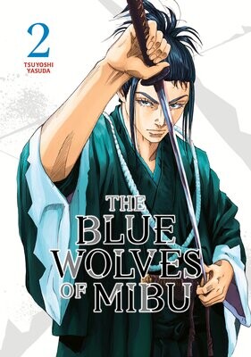 The Blue Wolves of Mibu 2 FOC:4/29/24 Release:5/28/24