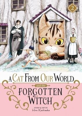 A Cat from Our World and the Forgotten Witch Vol. 2 FOC:4/15/24 Release:5/14/24