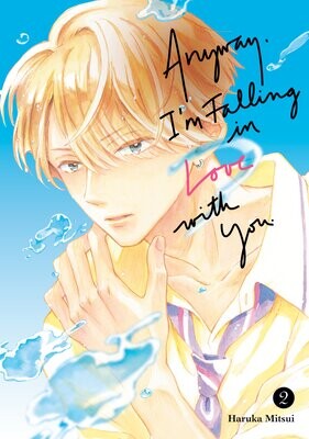 Anyway, I'm Falling In Love With You. 2 FOC:4/8/24 Release:5/7/24