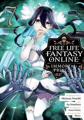 Free Life Fantasy Online: Immortal Princess (Manga) Vol. 7 FOC:4/8/24 Release:5/7/24