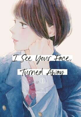 I See Your Face, Turned Away 1 FOC:4/8/24 Release:5/7/24