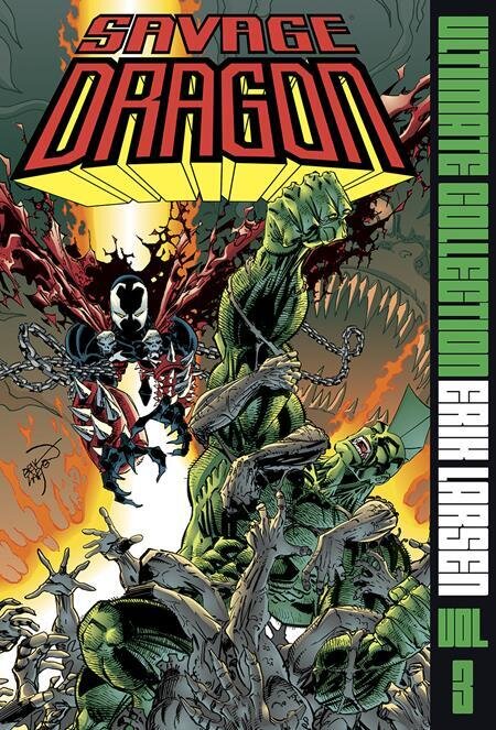 SAVAGE DRAGON ULTIMATE COLLECTION HC VOL 03 FOC:9/9/24 Release:10/2/24
