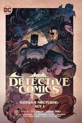 BATMAN DETECTIVE COMICS (2022) TP VOL 02 GOTHAM NOCTURNE ACT I FOC:5/19/24 Release:8/13/24