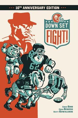 DOWN SET FIGHT 10TH ANNIVERSARY EDITION HC FOC:6/3/24 Release:6/25/24