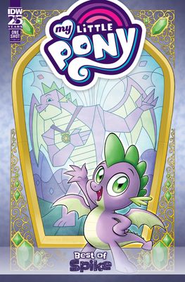 My Little Pony: Best of Spike Cover A (Hickey) FOC:5/6/24 Release:6/12/24