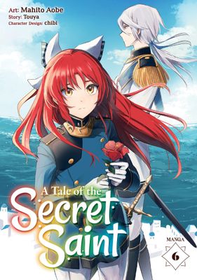 A Tale of the Secret Saint (Manga) Vol. 6 FOC:5/6/24 Release:6/4/24