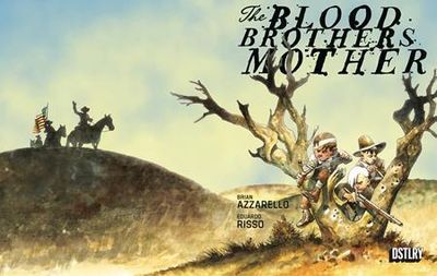 BLOOD BROTHERS MOTHER #2 (OF 3) CVR A EDUARDO RISSO FOC:5/19/24 Release:7/3/24
