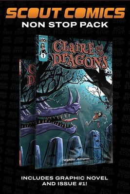 CLAIRE AND THE DRAGONS SCOOT COLLECTOR'S PACK #1 AND COMPLETE TP (NON STOP) FOC:5/12/24 Release:6/19/24