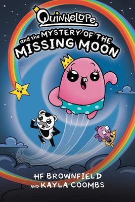 QUINNELOPE AND THE MYSTERY OF THE MISSING MOON TP FOC:5/19/24 Release:6/11/24