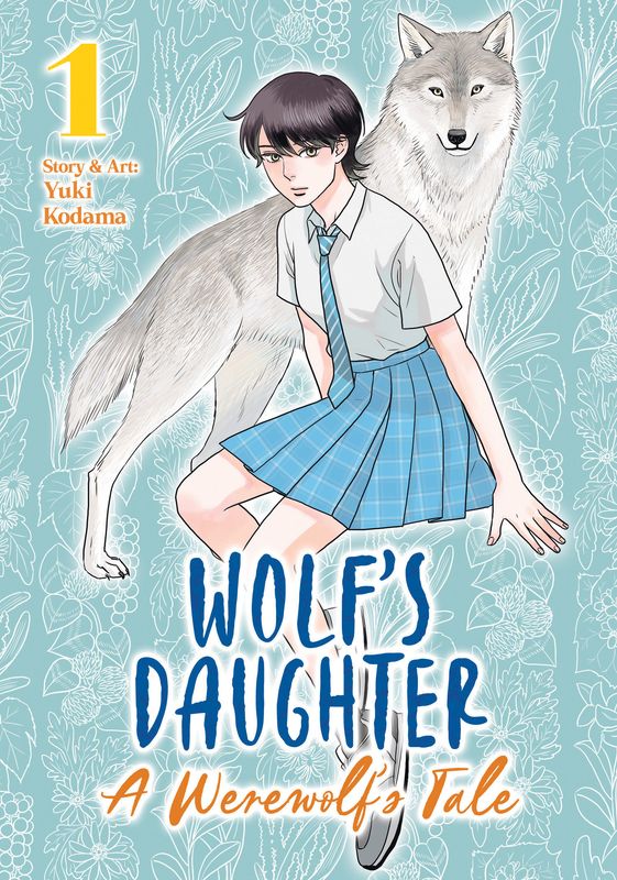 Wolf's Daughter: A Werewolf's Tale Vol. 1 Wolf's Daughter: A Werewolf's Tale Vol. 1