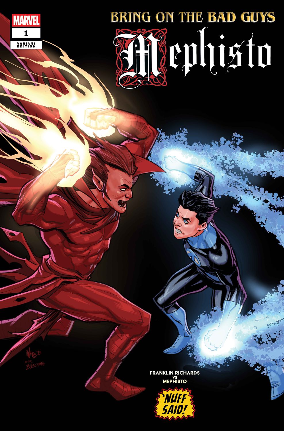 BRING ON THE BAD GUYS: MEPHISTO #1 PETE WOODS NUFF SAID 1:25 VARIANT
