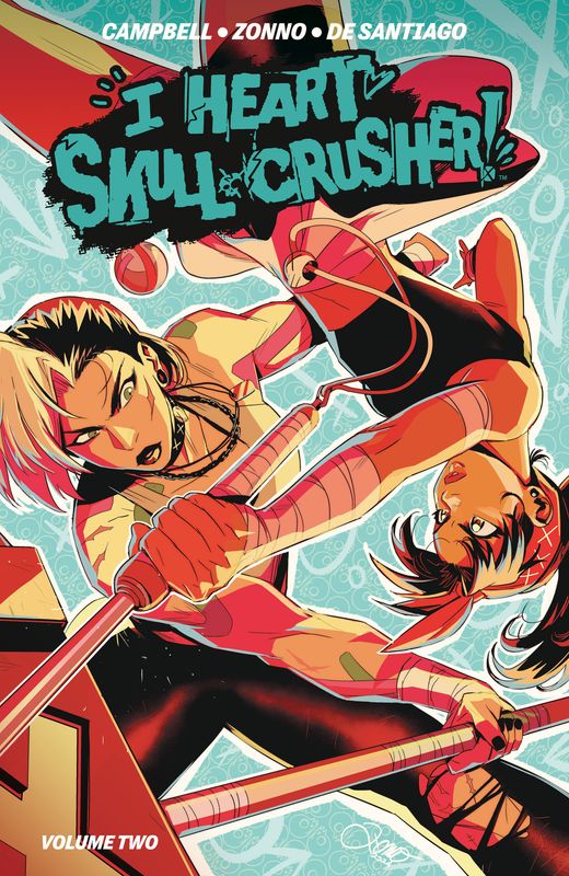 I Heart Skull-Crusher! Vol. 2 TPB I Heart Skull-Crusher! Vol. 2 TPB