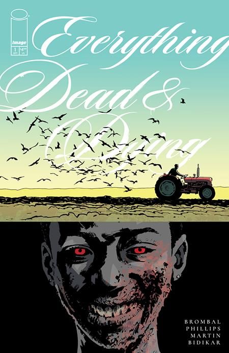 EVERYTHING DEAD & DYING #1 (OF 5) CVR D 1:25 SEAN PHILLIPS TRACTOR VAR