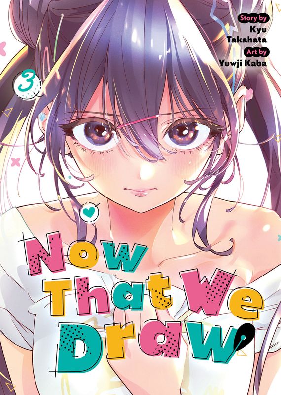 Now That We Draw Vol. 3