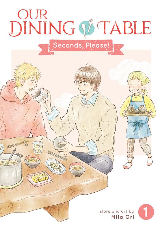 Our Dining Table: Seconds, Please! Vol. 1 Our Dining Table: Seconds, Please! Vol. 1
