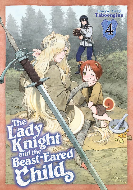 The Lady Knight and the Beast-Eared Child Vol. 4 The Lady Knight and the Beast-Eared Child Vol. 4
