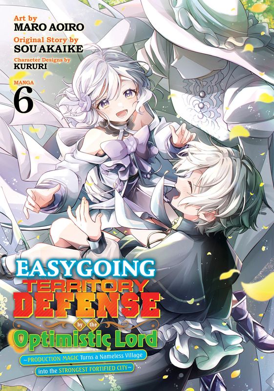 Easygoing Territory Defense by the Optimistic Lord: Production Magic Turns a Nameless Village into the Strongest Fortified City (Manga) Vol. 6 Easygoing Territory Defense by the Optimistic Lord: Production Magic Turns a Nameless Village into the Strongest Fortified City (Manga) Vol. 6
