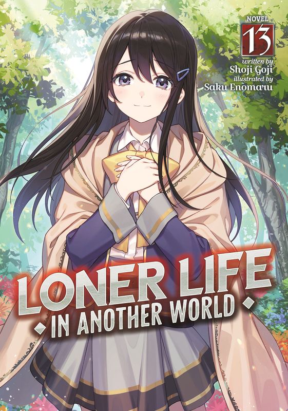 Loner Life in Another World (Light Novel) Vol. 13 Loner Life in Another World (Light Novel) Vol. 13