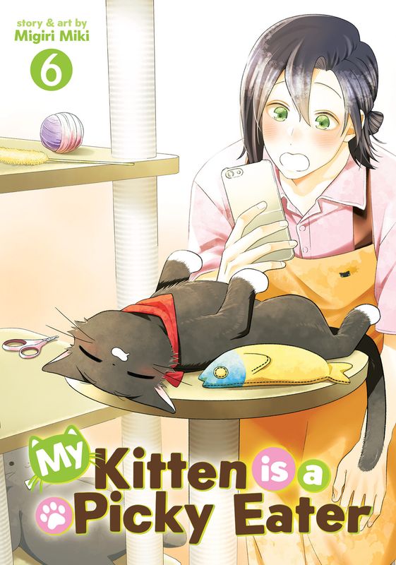 My Kitten is a Picky Eater Vol. 6 My Kitten is a Picky Eater Vol. 6