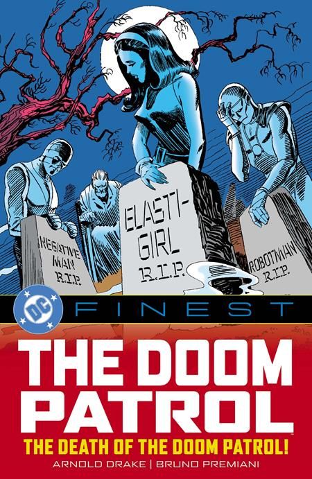 DC FINEST THE DOOM PATROL THE DEATH OF THE DOOM PATROL TP DC FINEST THE DOOM PATROL THE DEATH OF THE DOOM PATROL TP