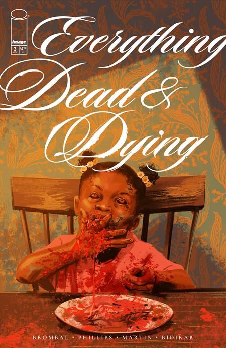 EVERYTHING DEAD & DYING #3 (OF 5) CVR A JACOB PHILLIPS