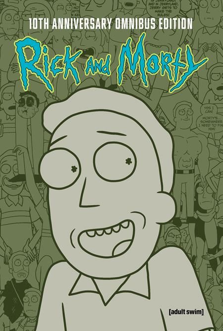 RICK AND MORTY 10TH ANNIVERSARY OMNIBUS HC VOL 05 RICK AND MORTY 10TH ANNIVERSARY OMNIBUS HC VOL 05