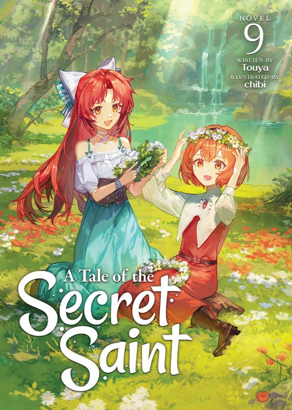 A Tale of the Secret Saint (Light Novel) Vol. 9 A Tale of the Secret Saint (Light Novel) Vol. 9