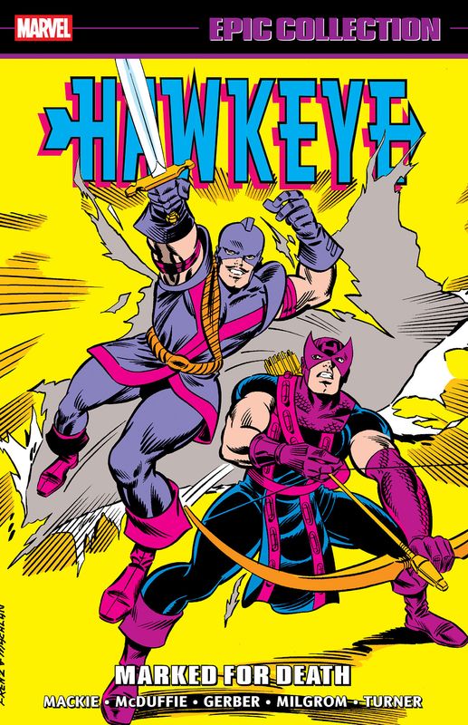 Hawkeye Epic Collection: Marked For Death Hawkeye Epic Collection: Marked For Death