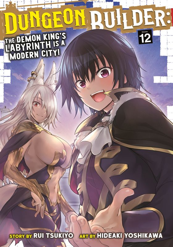 Dungeon Builder: The Demon King's Labyrinth is a Modern City! (Manga) Vol. 12 Dungeon Builder: The Demon King's Labyrinth is a Modern City! (Manga) Vol. 12