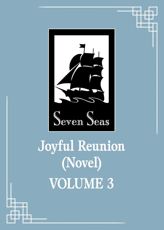 Joyful Reunion (Novel) Vol. 3 Joyful Reunion (Novel) Vol. 3