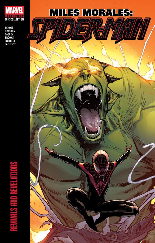 Miles Morales: Spider-Man Modern Era Epic Collection: Revivals And Revelations TPB Miles Morales: Spider-Man Modern Era Epic Collection: Revivals And Revelations TPB