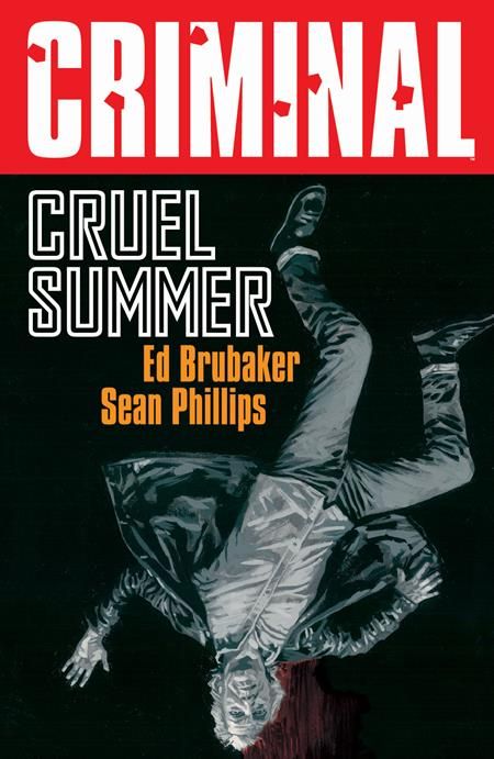 CRIMINAL TP VOL 10 CRUEL SUMMER NEW PRINTING CRIMINAL TP VOL 10 CRUEL SUMMER NEW PRINTING