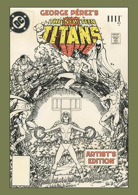 GEORGE PEREZS NEW TEEN TITANS ARTISTS EDITION HC DIRECT MARKET EXCLUSIVE POWER STANCE CVR GEORGE PEREZS NEW TEEN TITANS ARTISTS EDITION HC DIRECT MARKET EXCLUSIVE POWER STANCE CVR