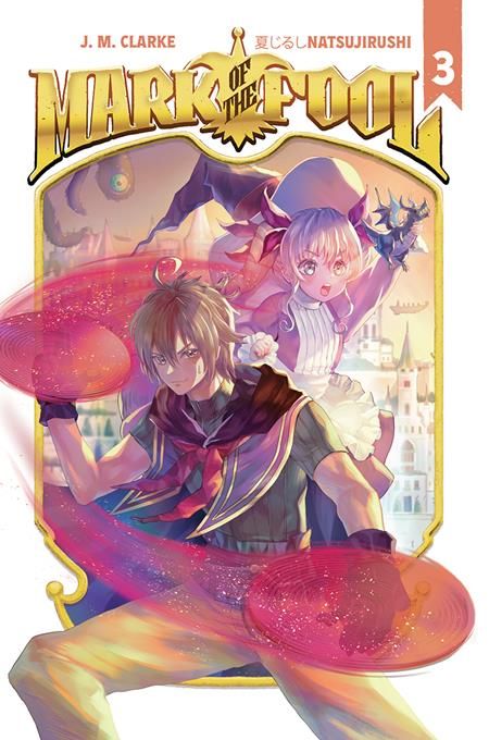 MARK OF THE FOOL LIGHT NOVEL VOL 03 MARK OF THE FOOL LIGHT NOVEL VOL 03