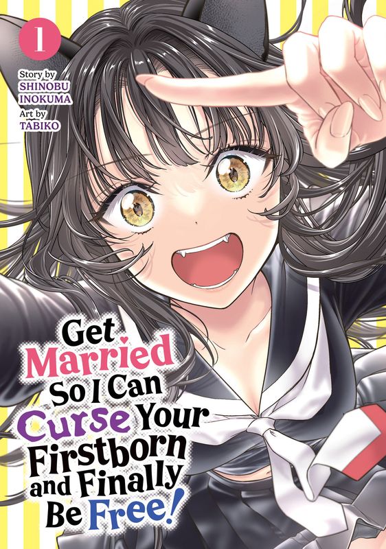 Get Married So I Can Curse Your Firstborn and Finally Be Free! Vol. 1 Get Married So I Can Curse Your Firstborn and Finally Be Free! Vol. 1