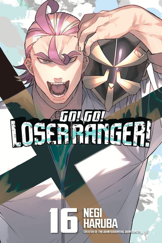 Go! Go! Loser Ranger! 16 Go! Go! Loser Ranger! 16