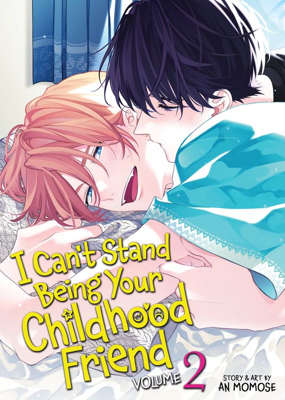 I Can't Stand Being Your Childhood Friend Vol. 2 I Can't Stand Being Your Childhood Friend Vol. 2